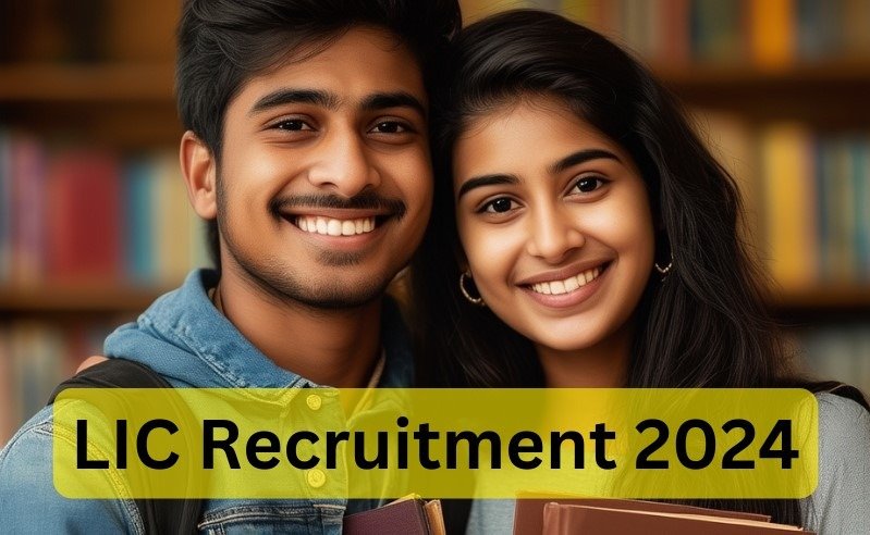 LIC Recruitment 2024