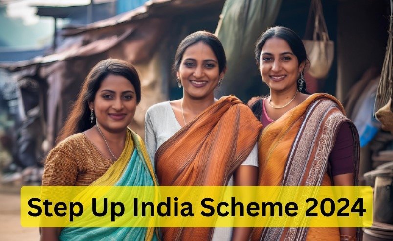 Step Up India Scheme 2024